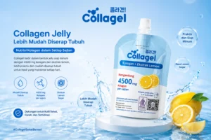 Kenapa Collagen Jelly Lebih Mudah Diserap Tubuh?
